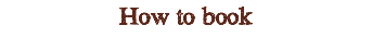 How to book